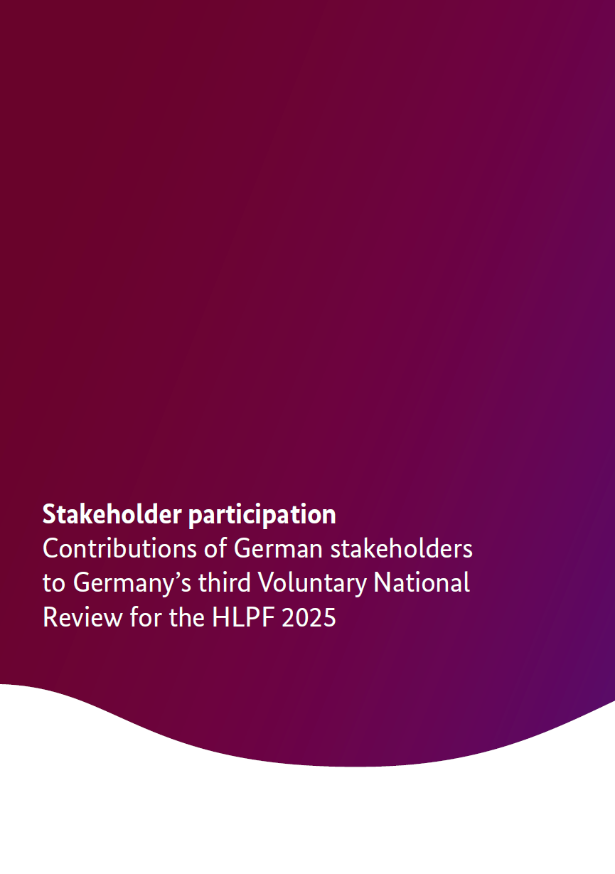 Cover: Stakeholder participation | Contributions of German stakeholders to Germany’s Third Voluntary National Review for the HLPF 2025
